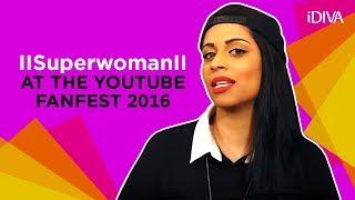 iDIVA - IISuperwomanII AKA Lilly Singh At YouTube FanFest 2016