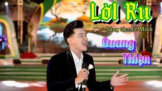 LỜI RU - QUANG THIỆN ( Ca khúc cảm động về Mẹ )