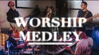 Worship Medley - Grace Rodriguez x TLH Worship