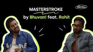 MASTERSTROKE by Bhuvan! | Deciml Influesters | Bhuvan Bam | Rohit Raj