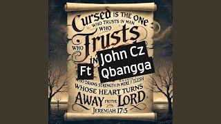 Jeremiah 17.5 (feat. Qbangga)