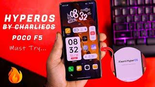 Try This CharlieOS (HyperOS) on Poco F5, Better Performance and Stability for Daily Driver 