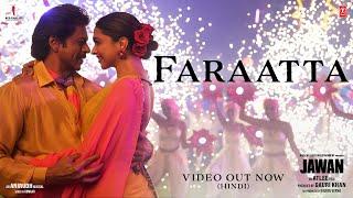 JAWAN: Faraatta | Shah Rukh Khan | Deepika | Atlee | Anirudh |Arijit S, Jonita G, Badshah| Kumaar