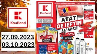 catalog kaufland 27 septembrie 2023 / Catalog Kaufland 27 septembrie / oferta kaufland /kaufland nou