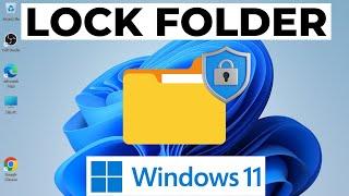 How to Password Protect a Folder in Windows 11 | Lock Folder in Windows 11