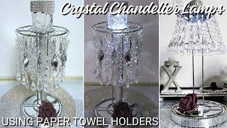 Turn Paper Towel Holders into Crystal Chandelier Lamps | Home Decor Ideas | Dollar Tree DIY