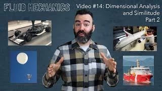 Video #14 - Fluid Mechanics - Dimensional Analysis and Similitude 2