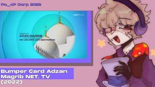 Bumper Card Adzan Maghrib NET. TV 2022