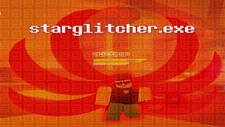 the REAL starglitcher experience (starglitcher.exe) - utpr roblox