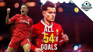 Philippe Coutinho - All 54 Goals for Liverpool