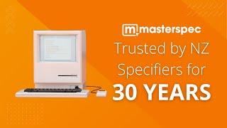 Masterspec: Trusted by NZ Specifiers for 30 Years