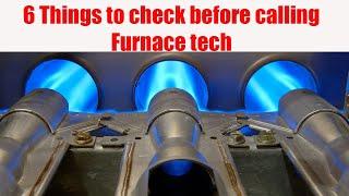 Furnace Troubleshooting, check these steps before calling for service