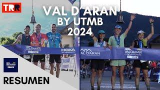 Resumen carrera CDH | Val d'Aran by UTMB 2024