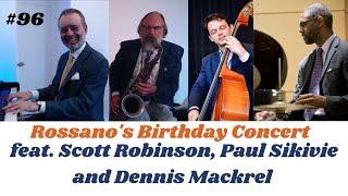 # 96 Rossano Sportiello's Birthday Concert