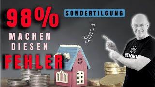 SONDERTILGUNG 3.0  -  Das sagt dir keine Bank?