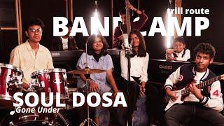 Gone Under - Snarky Puppy - Performed by Soul Dosa - Trill Route