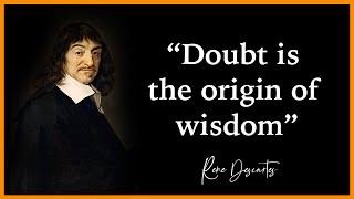 The Best René Descartes Quotes You Will Ever Hear