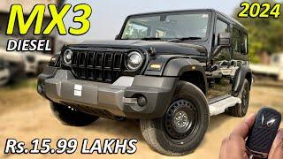 2024 THAR ROXX MX3 DIESEL MANUAL | Rs.15.99 LAKHS KA MX3 VARIANT | IS IT BETTER THAN MX5 THAR ROXX ?