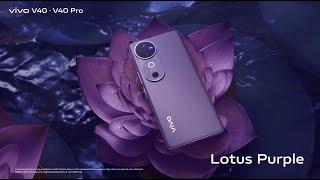 Discover the vivo V40 | Lotus-Inspired Beauty with Unmatched IP68 Durability!