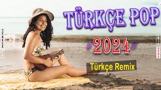 Türkçe Pop Şarkılar Remix 2024 - Bu ay en çok dinlenen şarkı - Türkçe remix