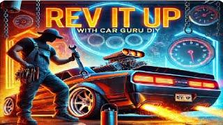 Song With Lyrics "Rev It Up with Car Guru DIY"