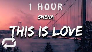 [1 HOUR  ] Sneha - So This Is Love (Lyrics)