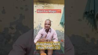 Ring Magic Trick Vijay Magic-23|#shorts #magic #viral #trending #youtubeshorts #vijaymagic23