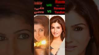 #Twinkle khanna VS Raveena Tendon️#@annusingh8050