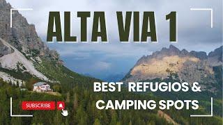 Alta Via 1: Best Refugios and Camping Spots