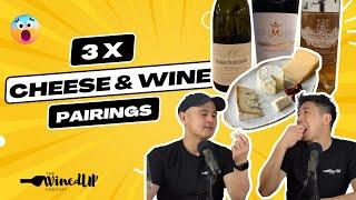 3 x different cheese and wine pairings