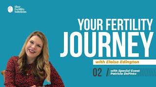 Sher Fertility Solutions - Your Fertility Journey - Episode 2