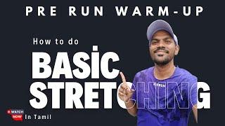 Basic Warm up exercises for runners | Pre run Stretch workout