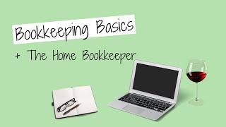 Bookkeeping Basics Introduction | 5 Part Small Business Bookkeeping Series | The Home Bookkeeper