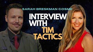 Interview With Tim Tactics