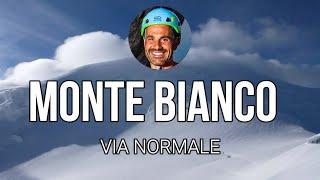 Monte Bianco - Le vie normali #1