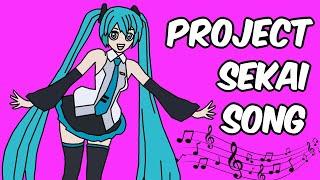 Project SEKAI Song (Fanmade Official Animated Music Video)