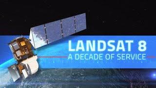 Landsat 8 - A Decade of Service