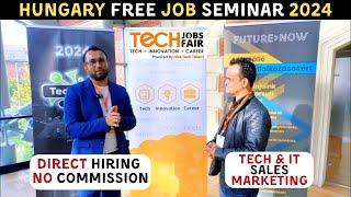 Hungary Free Job Seminar 2024 ! Hungary's Best Tech Job Seminar In 2024 For IT & TECH @TechJobsFair