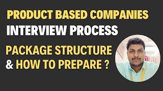 Product Based Companies Interview Process and How to prepare ?