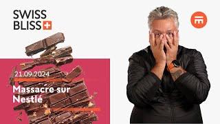 Massacre sur Nestlé | Swiss Bliss | Swissquote