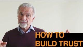 How to build trust - 3 simple tips in becoming more trustworthy