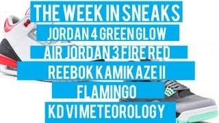 Air Jordan 4 Green Glow, Air Jordan 3 Fire Red, LeBron Champ Pack - The Week in Sneaks