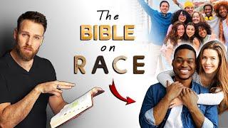 WHAT does the BIBLE SAY about RACE & INTERRACIAL MARRIAGE