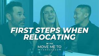 First Steps RELOCATING | Important Advice for Buyers & Sellers