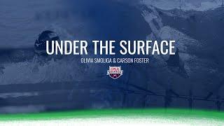 Olivia Smoliga & Carson Foster Talk Mental Health | Under the Surface