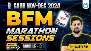 CAIIB BFM Module C Marathon Class | CAIIB Dec 2024 BFM Marathon | CAIIB BFM Marathon Oliveboard