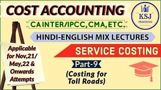 Lecture-156-CA/CMA Intermediate Cost Accounting- Service/Operating Costing-IX