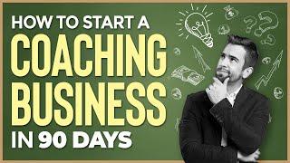 How To Start A Life Coaching Business