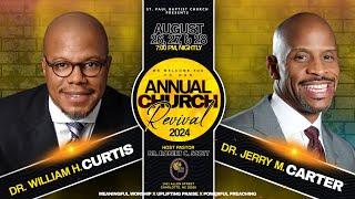 ANNUAL CHURCH REVIVAL 2024 - NIGHT 2 - Rev. Dr. William H. Curtis & Rev. Dr. Jerry M. Carter, Jr.