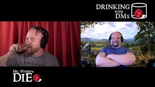 Drinking With DMs: "Advice for New D&D DMs?" with Jared